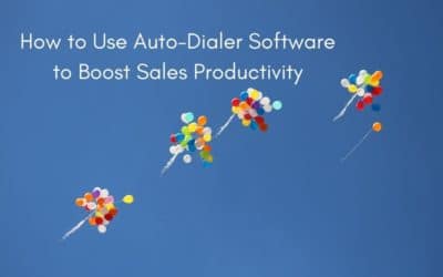 How to Use Auto-Dialer Software to Boost Sales Productivity
