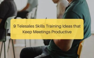9 Telesales Skills Training Ideas that Keep Meetings Productive