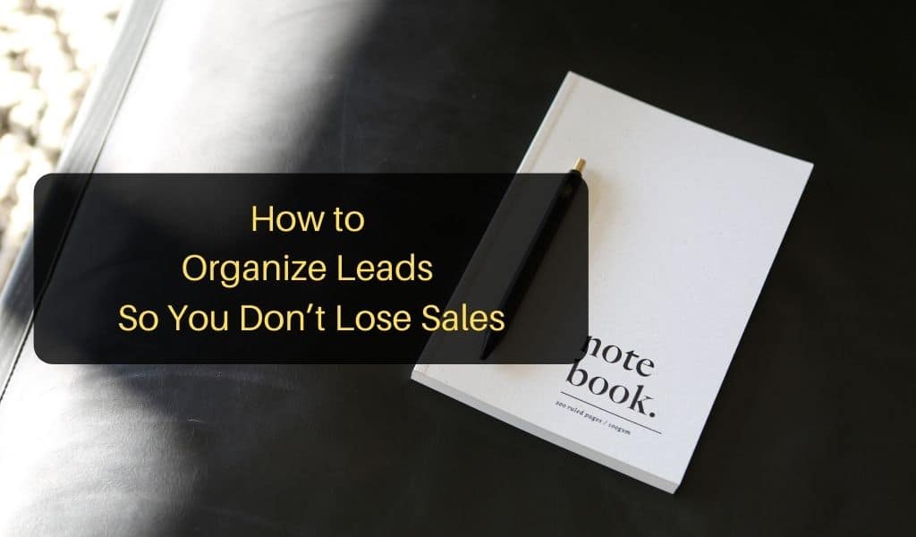 organize leads