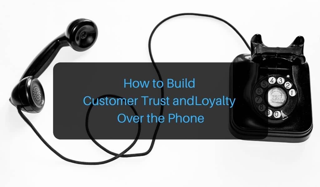 how to build customer trust and loyalty