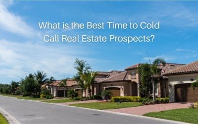 What is the Best Time to Cold Call Real Estate Prospects?