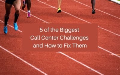 5 of the Biggest Call Center Challenges and How to Fix Them