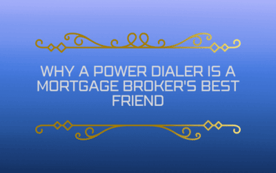 Why a Power Dialer is a Mortgage Broker’s Best Friend