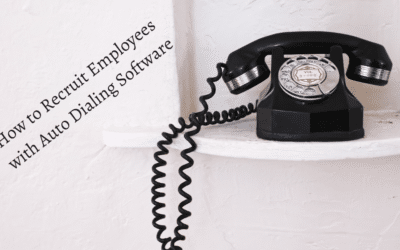 How to Recruit Employees with Auto Dialing Software