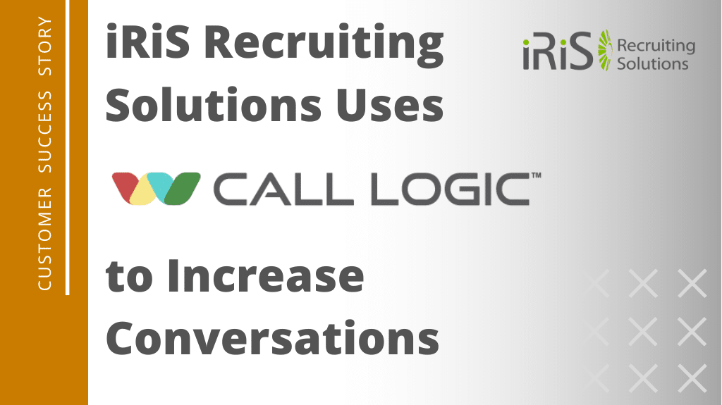 iRiS Recruiting Solutions uses Call Logic